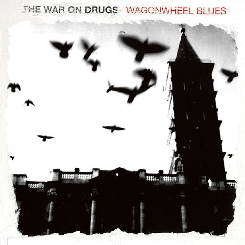 The War On Drugs - Wagonwheel Blues [Vinyl]
