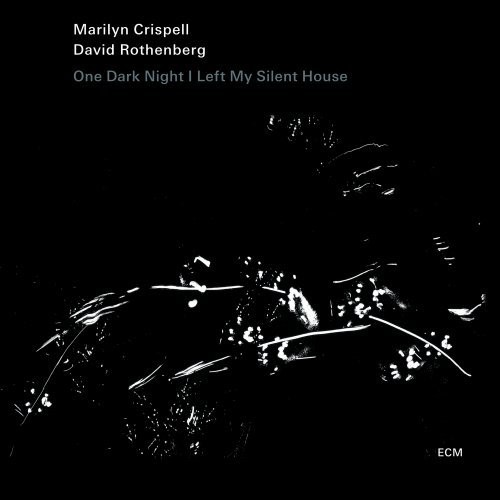 Marilyn Crispell - One Night I Left My Silent House