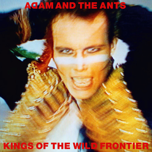 Adam & The Ants - Kings Of The Wild Frontier: Remastered [Vinyl]