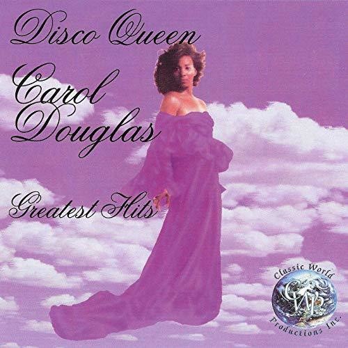 Carol Douglas - Disco Queen: Greatest Hits