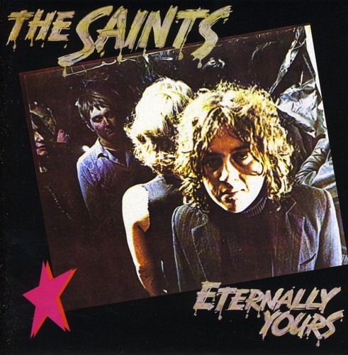 The Saints - Eternally Yours [Import]