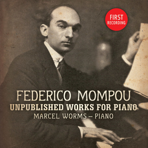Marcel Worms - Unpublished Works for Piano