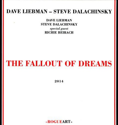 Dave Liebman - Fallout of Dreams
