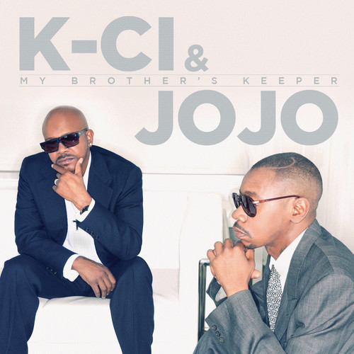 K-Ci & Jojo - My Brothers Keeper