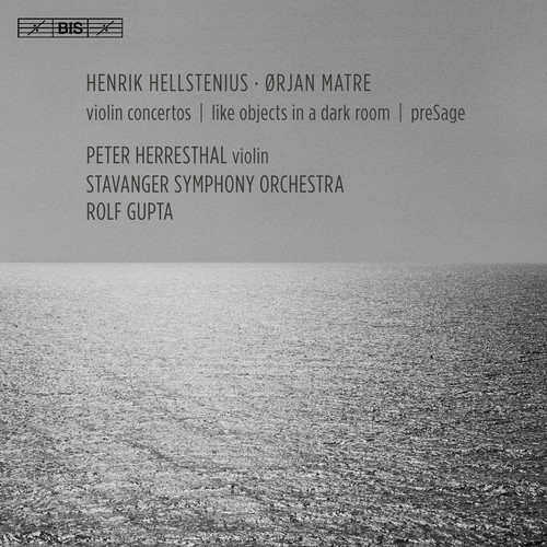 Henrik Hellstenius & Orjan Matre: Violin Concertos