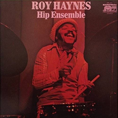Roy Haynes - Hip Ensemble [Remastered] (Jpn)