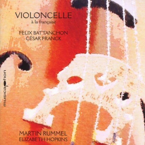 Martin Rummel - Violoncelle a la Francaise