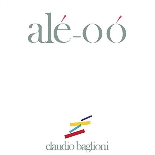 Claudio Baglioni - Ale-O-O
