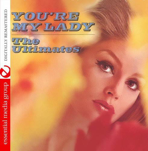 Ultimates - You're My Lady
