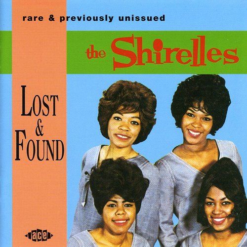 Shirelles - Lost & Found [Import]