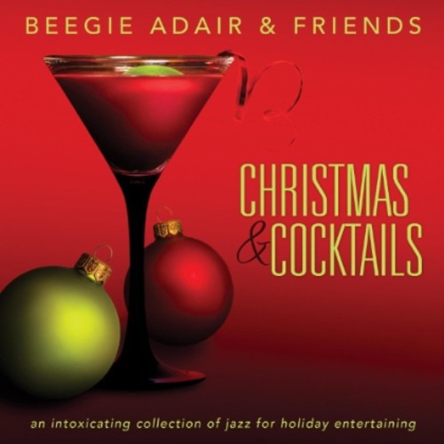 Beegie Adair & Friends - Christmas and Cocktails
