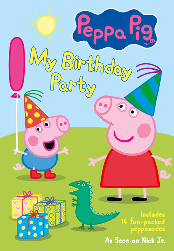 Peppa Pig - Peppa Pig: My Birthday Party