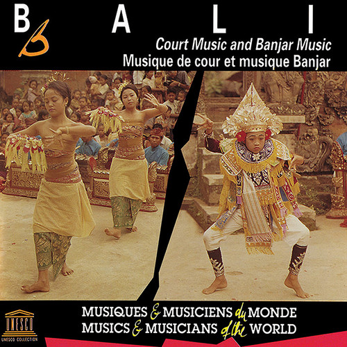 Bali: Court Music & Banjar Music