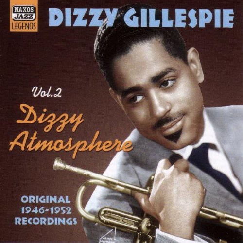 Dizzy Gillespie - Vol. 2-Dizzy Atmosphere [Import]