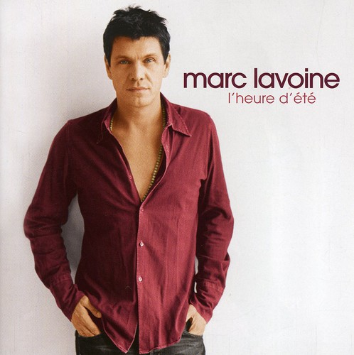 Marc Lavoine - L'heure D'ete