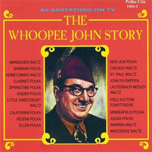 Whoopee John Story