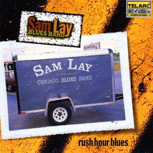 Sam Lay Blues Band - Rush Hour Blues