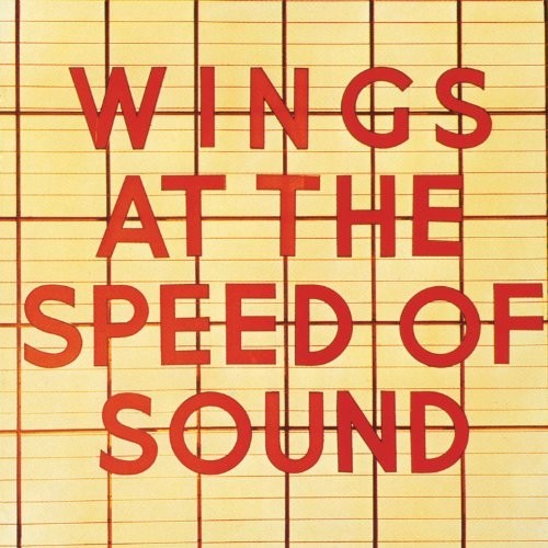 Paul McCartney And Wings - At The Speed Of Sound
