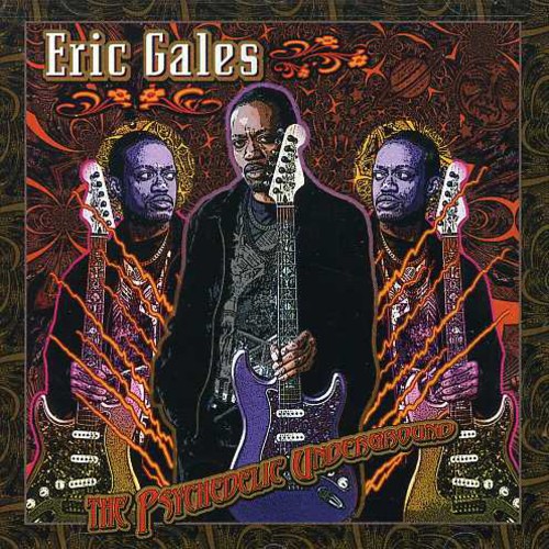 Eric Gales - The Psychedelic Underground