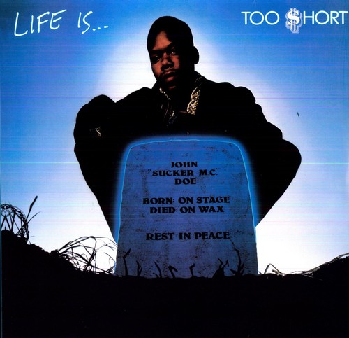 Too $hort - Life Is