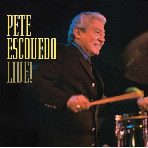 Pete Escovedo - Live