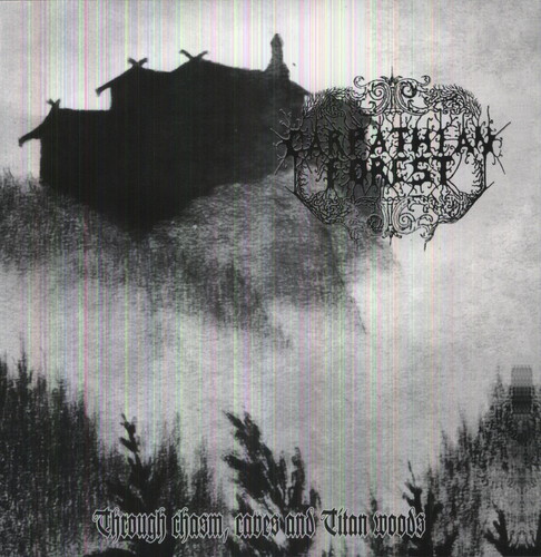 Carpathian Forest - Through Chasms, Caves & Titan Woods