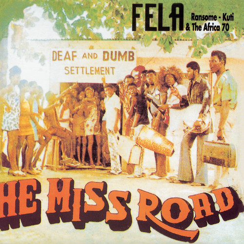 Fela Kuti - He Miss Road [Download Included]