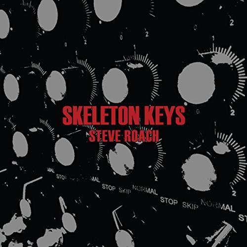 Steve Roach - Skeleton Keys