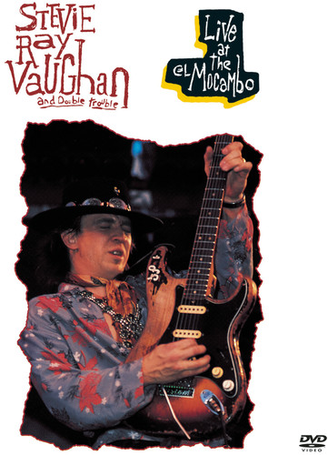 Stevie Ray Vaughan & Double Trouble - Stevie Ray Vaughan & Double Trouble: Live at El Mocambo