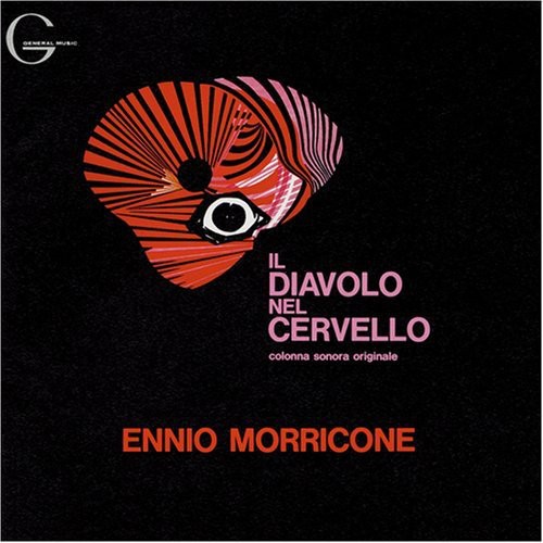 Ennio Morricone - Il Diavolo Nel Cervello (Devil in the Brain) (Original Soundtrack)