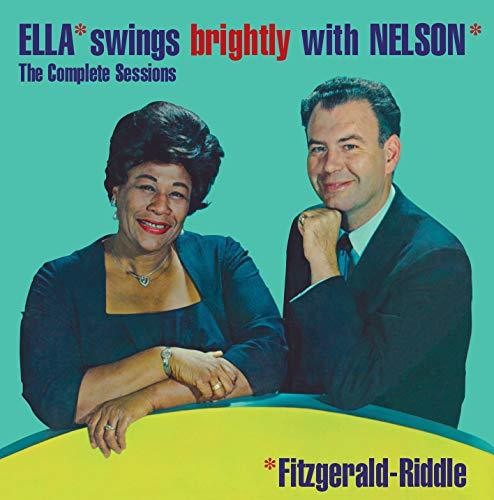 Ella Fitzgerald - Ella Swings Brightly with Nelson: The Complete