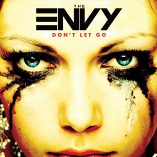 Envy (Canada) - Don't Let Go