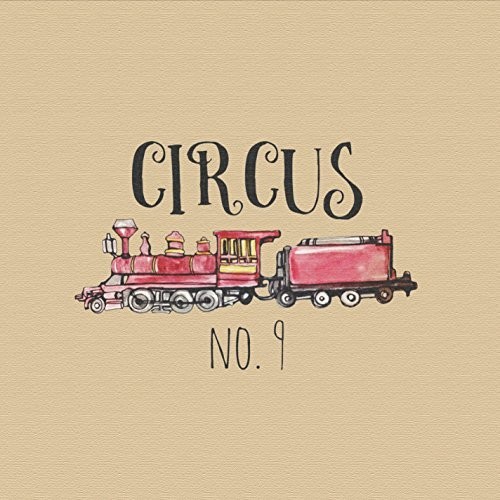 Circus No. 9 - Circus No. 9