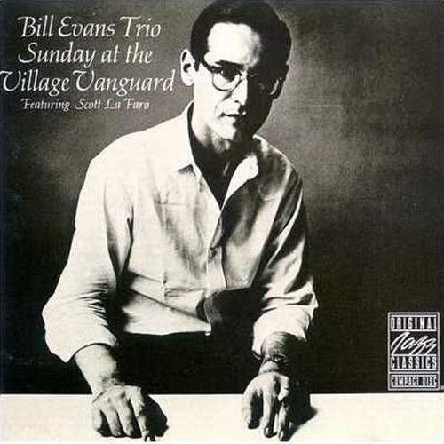 Bill Evans - Sunday at the Village Vanguard
