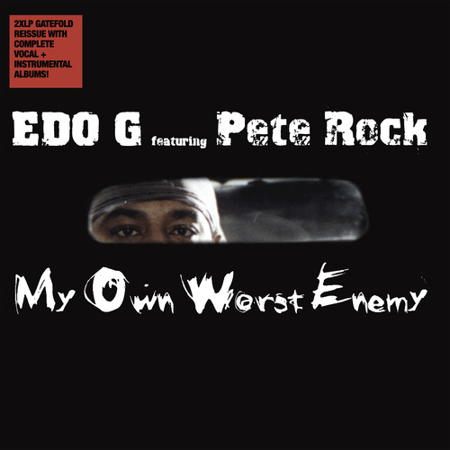 Edo. G - My Own Worst Enemy
