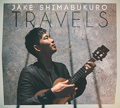 Jake Shimabukuro - Travels