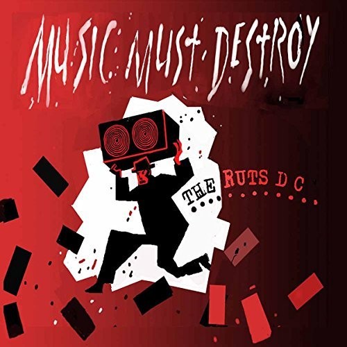 Ruts Dc - Music Must Destroy [Vinyl]