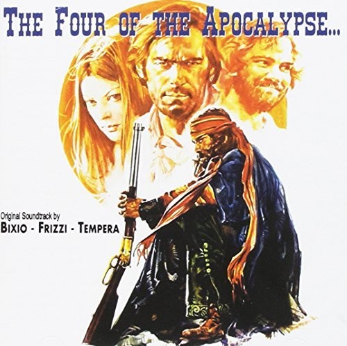 Bixio / Frizzi / Tempera - The Four of the Apocalypse... / Silver Saddle (Original Soundtrack)
