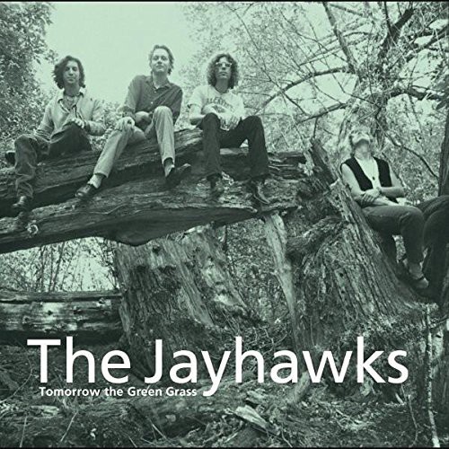 The Jayhawks - Tomorrow The Green Grass [Vinyl]