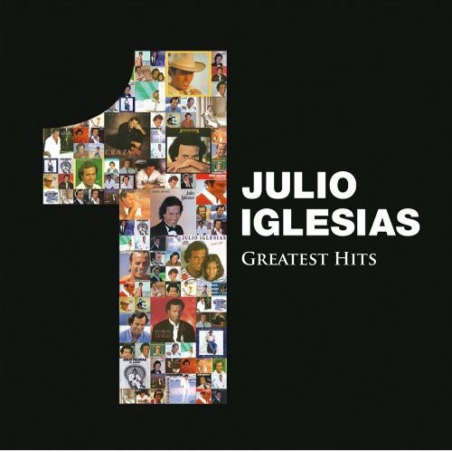 Julio Iglesias - 1: Greatest Hits