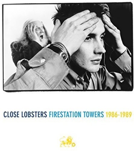 Close Lobsters - Firestation Towers 1986-1989