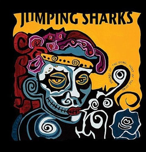 Jumping Sharks - Dreams of the Dying Light of the Living
