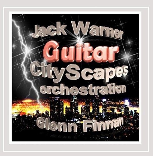 Jack Warner - Jack Warner Guitar Cityscapes