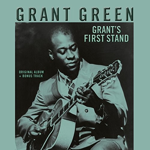 Grant Green - First Stand: Rudy Van Gelder Recordings