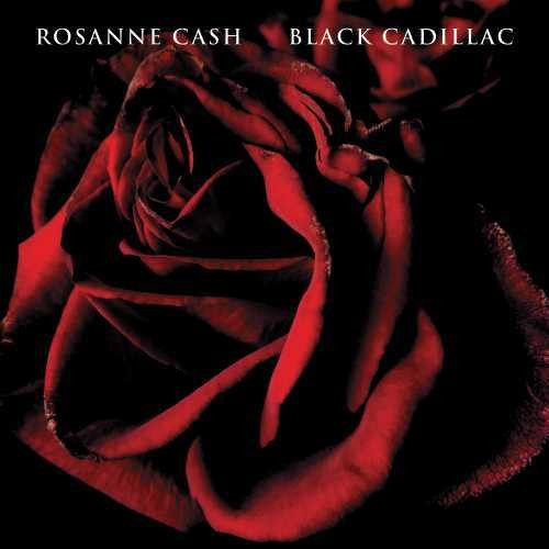 Rosanne Cash - Black Cadillac [Reissue LP]