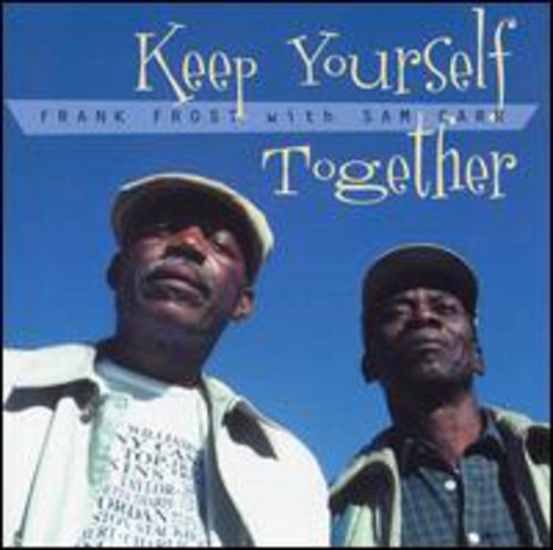 Frank Frost - Keep Yourself Together