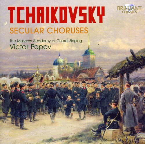 P.I. Tchaikovsky - Secular Choruses