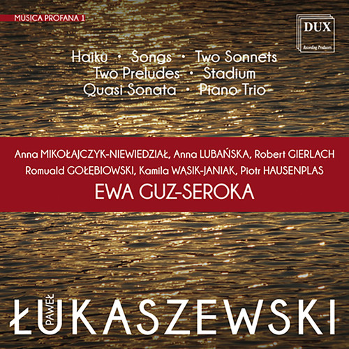 Lukaszewski / Mikolajczyk-Niewiedzial - Lukaszewski: Musica Profana 1