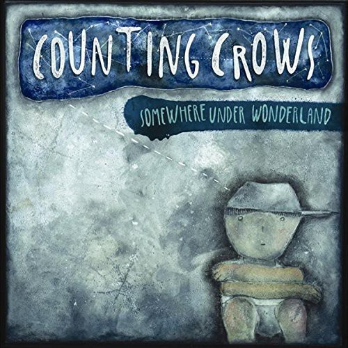 Counting Crows - Counting Crows : Somewhere Under Wonderland