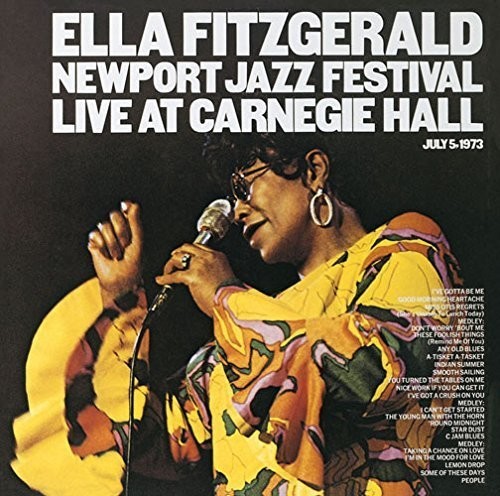 Ella Fitzgerald - Newport Jazz Festival Live at Carnegie